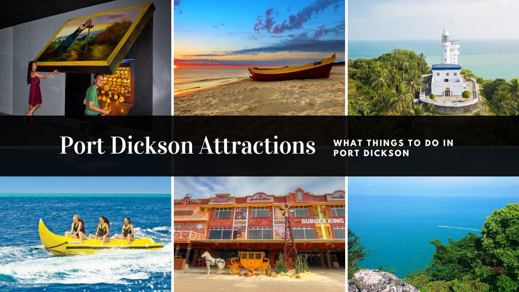 Port Dickson Attractions What Things To Do In Port Dickson