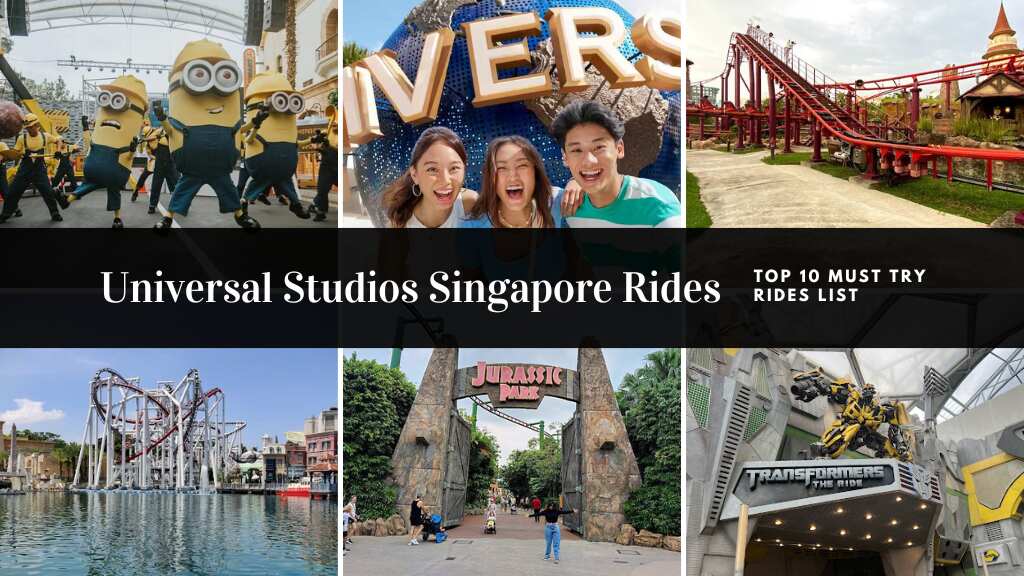 Universal Studios Singapore Rides - Top 10 Must Try Rides List